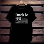 Bicultural T-shirt: Duck la